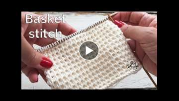 Basket stitch knitting pattern (Revised Tutorial 100% correct-English & Continental) - So Woolly