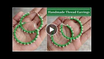 How To Make Thread Earrings At Home 