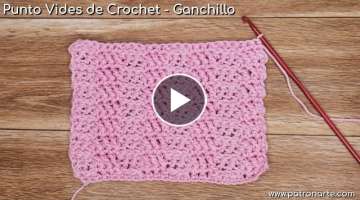 Punto Vides de Crochet - Ganchillo | Aprende Crochet Paso a Paso