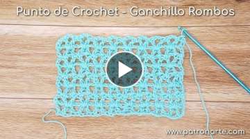 Punto Rombos Calados de Crochet - Ganchillo Paso a Paso incluyendo Aumentos y Disminuciones