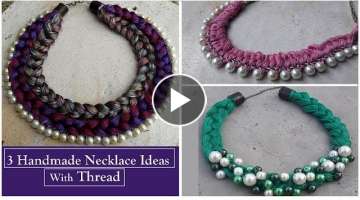 3 Handmade Necklace Ideas 