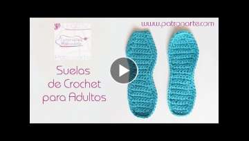 Suelas a Crochet para zapatillas de Adulto
