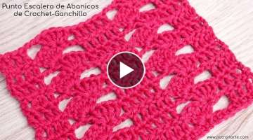 Punto Escalera de Abanicos de Crochet - Ganchillo Paso a Paso | Amplia tu Muestrario de Puntos