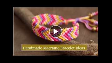 How To Make Macrame Bracelets DIY