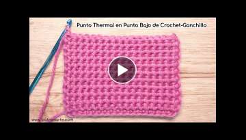 Cómo Tejer Punto Thermal en Punto Bajo de Crochet - Ganchillo Paso a Paso