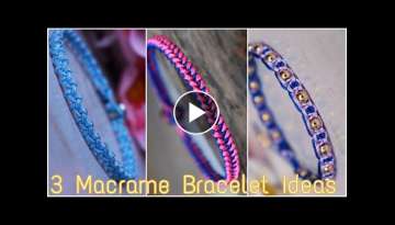 3 Macrame Bracelet Ideas 