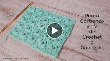 Punto Garbanzo en V de Crochet - Ganchillo Paso a Paso Aumentos y Disminuciones Incluidas
