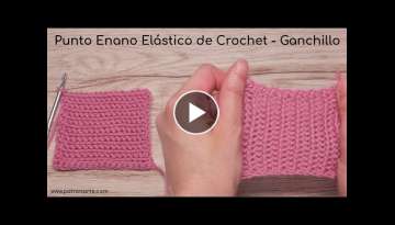 Punto Enano Elástico de Crochet - Ganchillo | Tutoriales de Crochet Paso a Paso #crochet #ganchi...