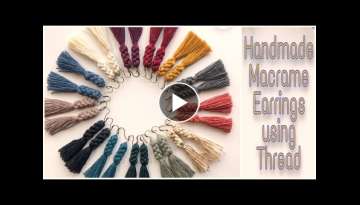 How To Make Macrame Earrings using Thread At Home