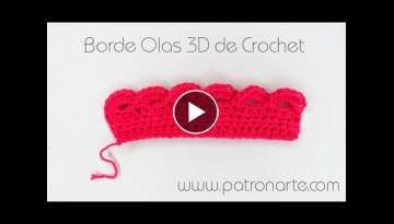 Borde Olas 3D de Crochet - Ganchillo