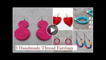 5 Handmade Thread Earrings 