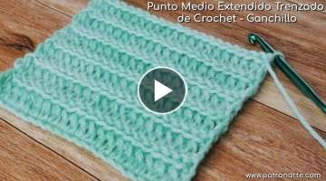 Punto Medio Extendido Trenzado de Crochet - Ganchillo | Crochet Paso a Paso