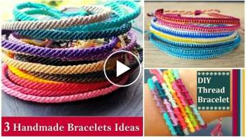 3 Handmade Bracelet Ideas 