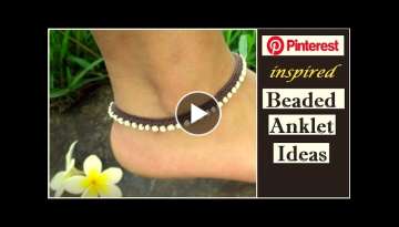 How To Make Anklet At Home