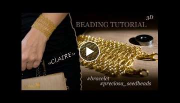 Beaded Bracelet CLAIRE. 3D Beading Tutorial
